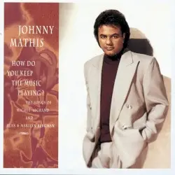 How Do You Keep the Music Playing? by Johnny Mathis