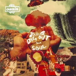 Dig Out Your Soul by Oasis