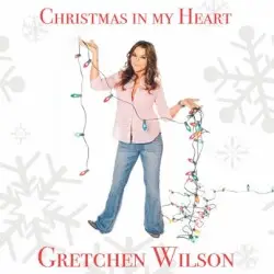 Christmas In My Heart by Gretchen Wilson