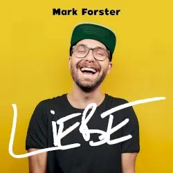 Liebe by Mark Forster