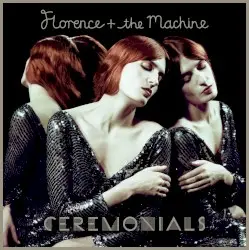 Ceremonials by Florence + the Machine