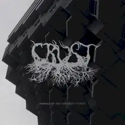 Animals of the Concrete Forest by Crust