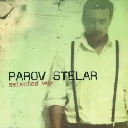 Selected Wax by Parov Stelar