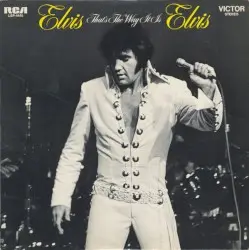 That’s the Way It Is by Elvis Presley