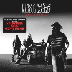 Kalifornia by Nasty Idols