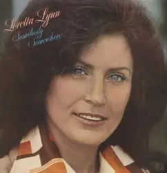 Somebody Somewhere by Loretta Lynn