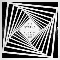 Flucht in die Flucht by Die Sterne