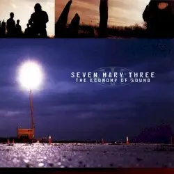 The Economy of Sound by Seven Mary Three