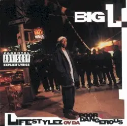 Lifestylez ov da Poor & Dangerous by Big L