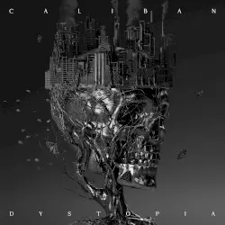 Dystopia by Caliban
