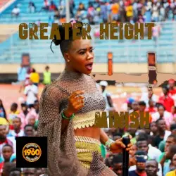 Greater Height by Minish Swaray