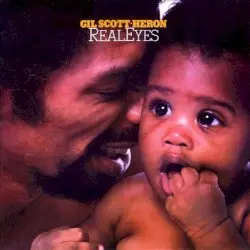 Real Eyes by Gil Scott‐Heron