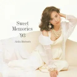 Sweet Memories ’93 by 松田聖子