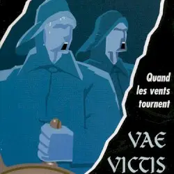 Quand les vents tournent by Vae Victis