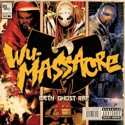 Wu-Massacre by Meth, Ghost & Rae