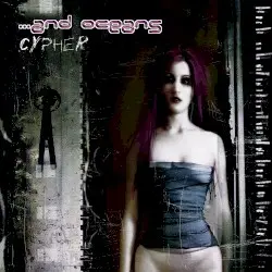 Cypher by …and Oceans