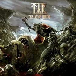 The Lay of Thrym by Týr