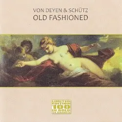 Old Fashioned by Adelbert von Deyen & Dieter Schütz