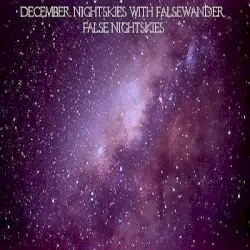 False Nightskies by December Nightskies with Falsewander