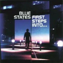 First Steps Into… by Blue States