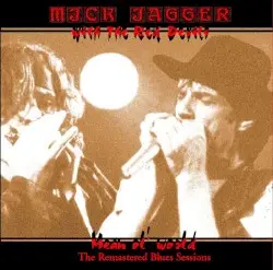 Mean Ol' World (Mickboy Remaster) by Mick Jagger with The Red Devils