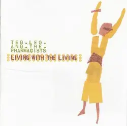 Living With the Living by Ted Leo and the Pharmacists