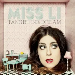 Tangerine Dream by Miss Li