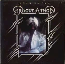 Groove-A-Thon by Isaac Hayes