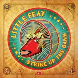 Strike Up the Band by Little Feat