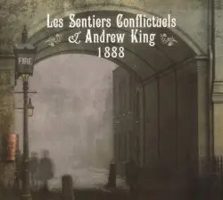 1888 by Les Sentiers Conflictuels & Andrew King