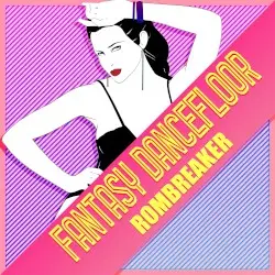 Fantasy Dancefloor by ROMBREAKER