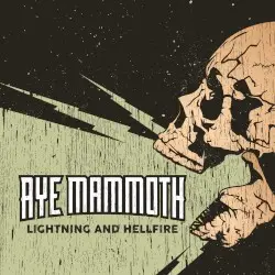 Lightning and Hellfire by Aye Mammoth