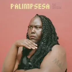 Palimpsesa by Mal Devisa