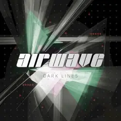Dark Lines by Airwave