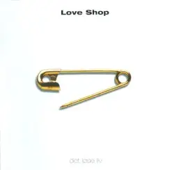 Det løse liv by Love Shop