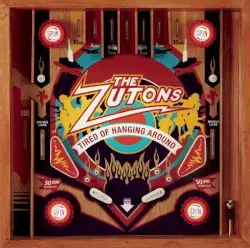 Tired of Hanging Around by The Zutons