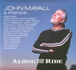 Along for the Ride by John Mayall & Friends