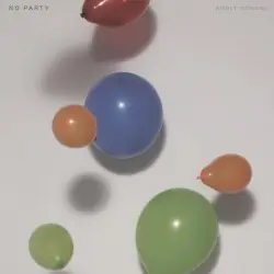 No Party by Adult School