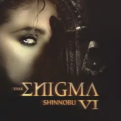 The Enigma VI by Shinnobu