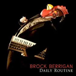 Daily Routine by Brock Berrigan