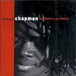 Matters of the Heart by Tracy Chapman