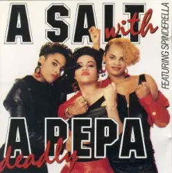 A Salt With a Deadly Pepa by Salt‐N‐Pepa