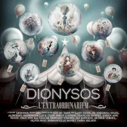 L’Extraordinarium by Dionysos