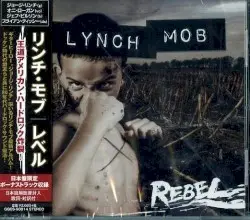 Rebel by Lynch Mob