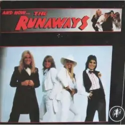 And Now... The Runaways by The Runaways