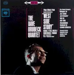 Music From West Side Story by The Dave Brubeck Quartet