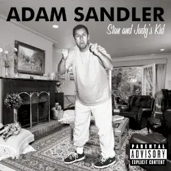 Stan and Judy’s Kid by Adam Sandler