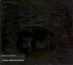 Time Remaining by Illusion of Safety