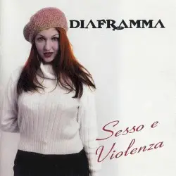 Sesso e violenza by Diaframma