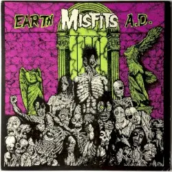Earth A.D. / Wolfs Blood by Misfits